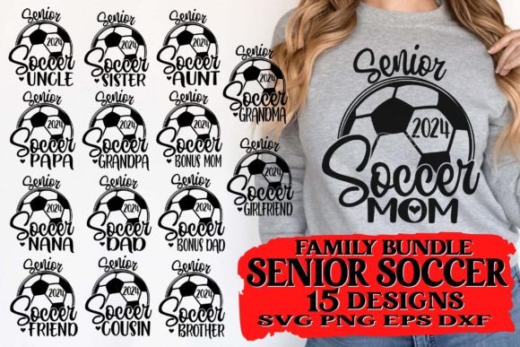 2024 Senior Soccer Family Bundle: Graphics for T-Shirt Designs