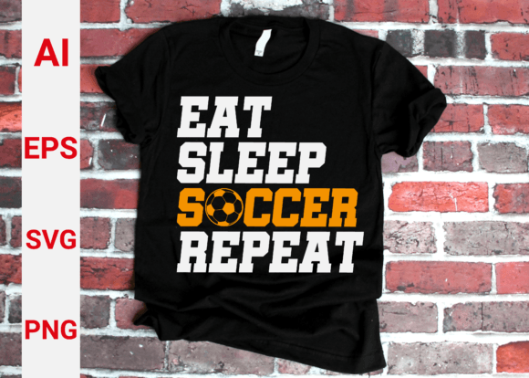 Eat Sleep Soccer Repeat: A Versatile Graphics T-Shirt Design