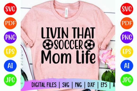 Livin That Soccer Mom Life: A Versatile Embroidery Design