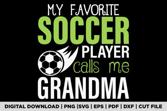 My Favorite Soccer Player Calls Me: A T-Shirt Design Graphics Review