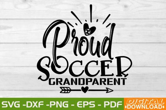 Proud Soccer Grandparent SVG Design Review