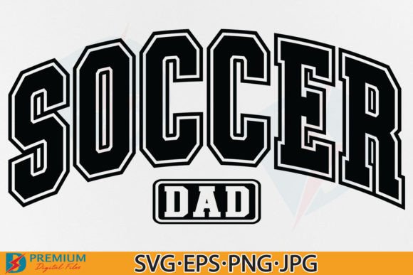Review: Soccer Dad SVG, Varsity Sports Daddy PNG
