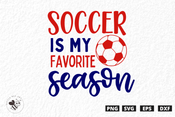 Review: Soccer is My Favorite Season SVG for T-Shirt Designs