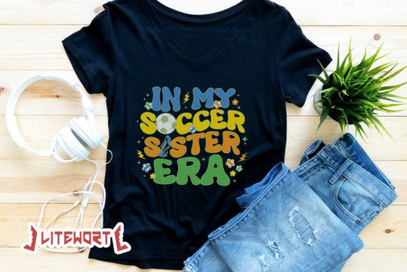 Rock It in My Soccer Sister Era SVG for T-Shirt Designs