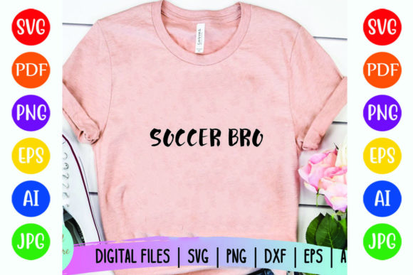 Soccer Bro: A Versatile Graphics Asset for T-Shirt Designs